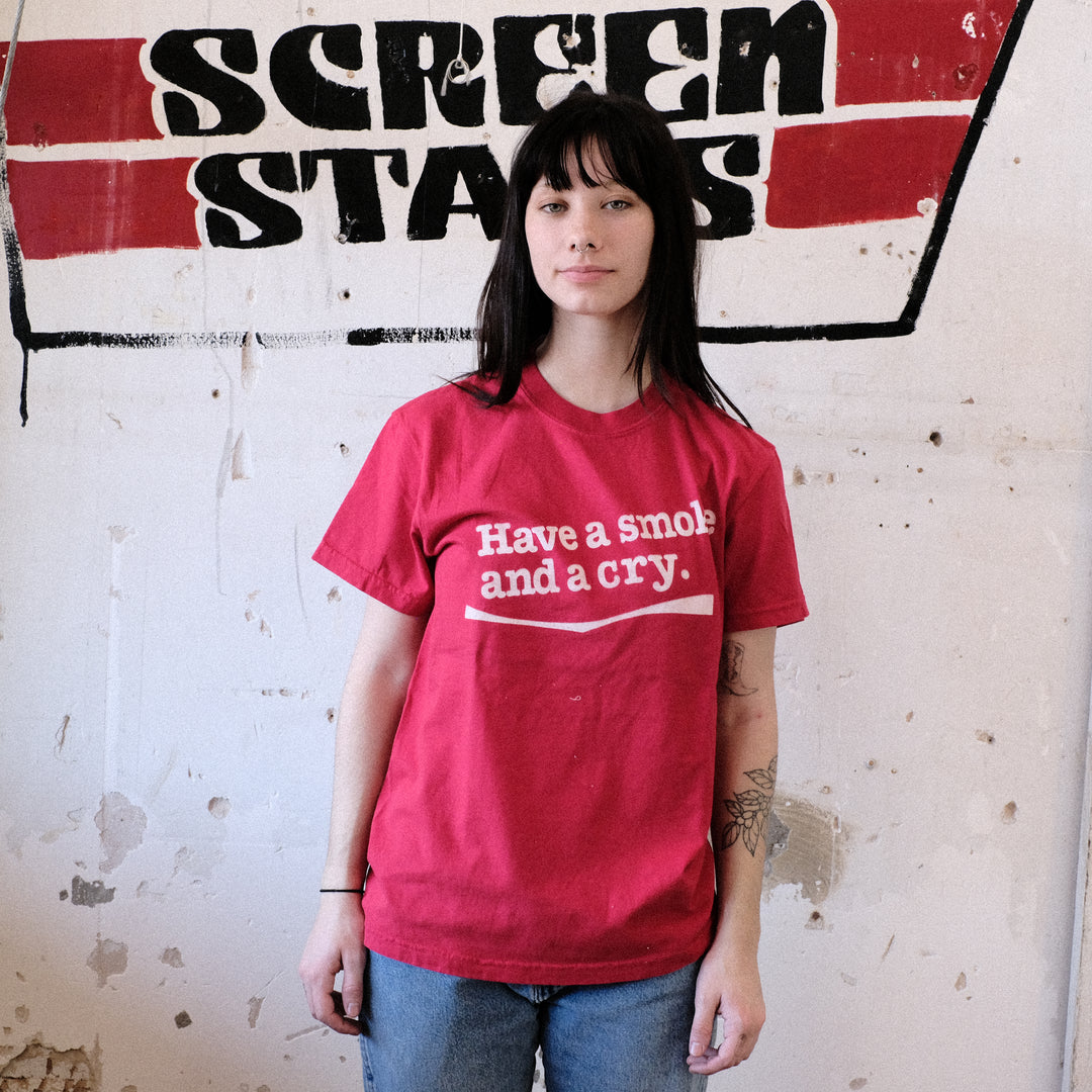Have a Smoke and a Cry T-Shirt – Norman Roscoe