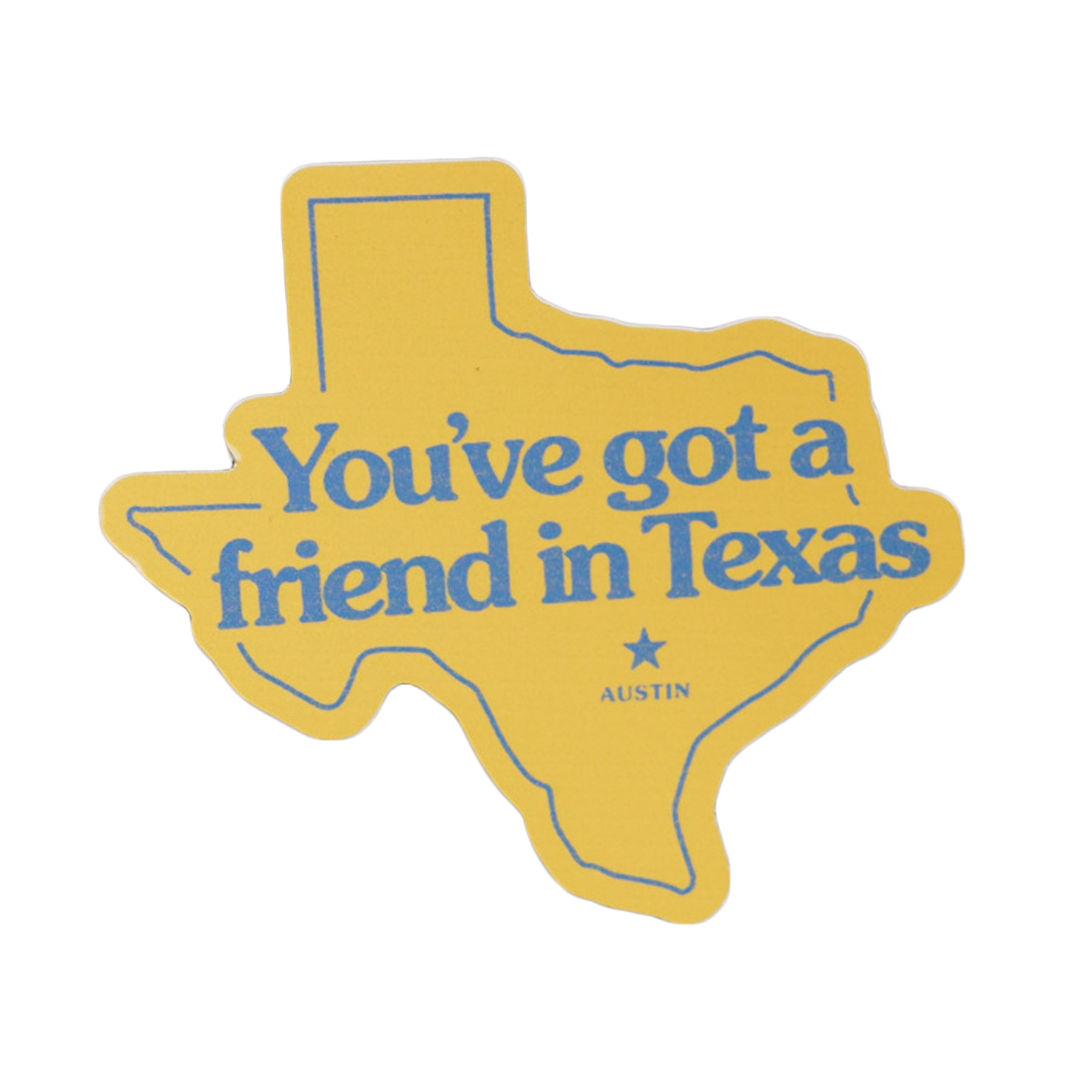 Sticker- You've Got A Friend In Texas – Norman Roscoe
